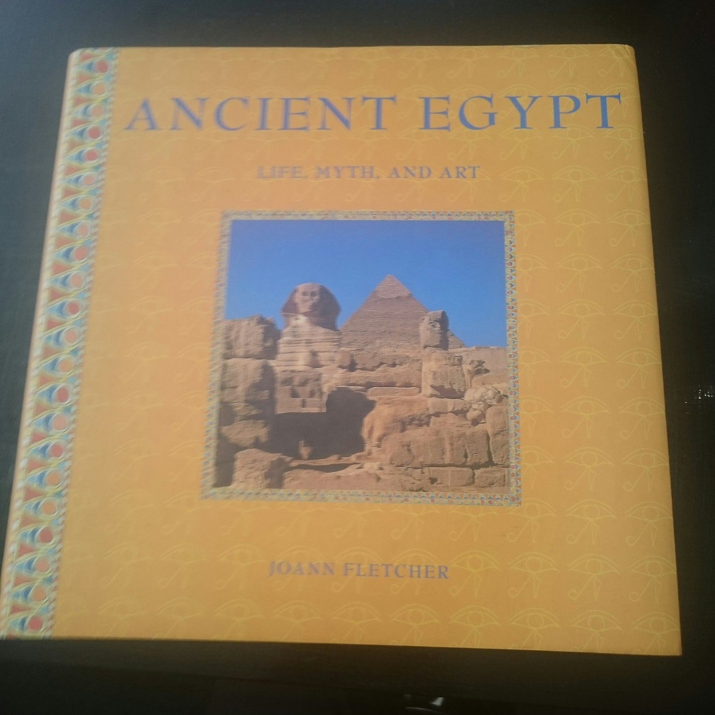 ANCIENT EGYPT
LIFE, MYTH, AND ART