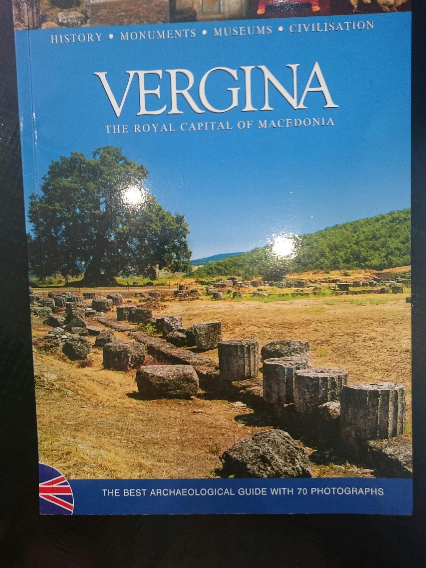 Vergina: The Royal Capital of Macedonia