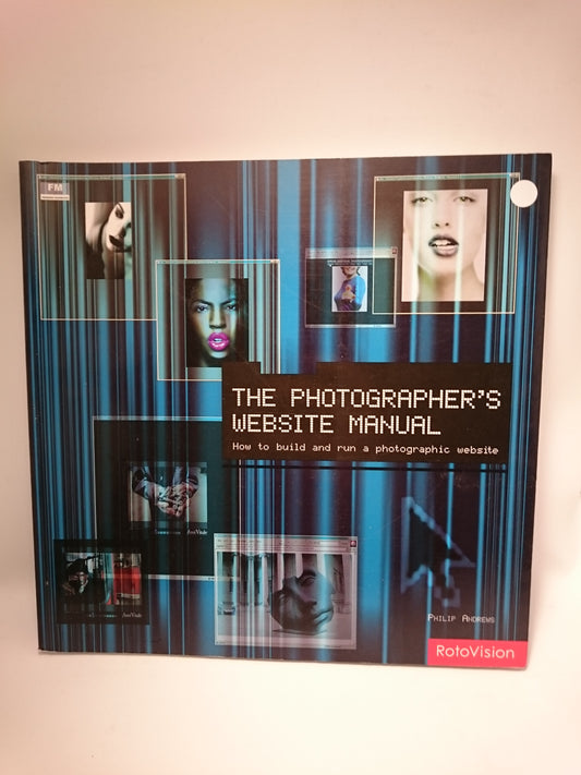 The Photographer's Website Manual