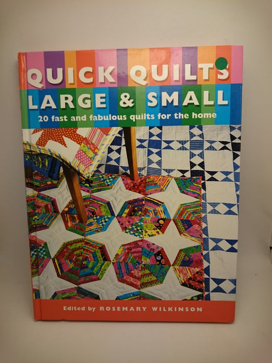 Quick Quilts Large and Small