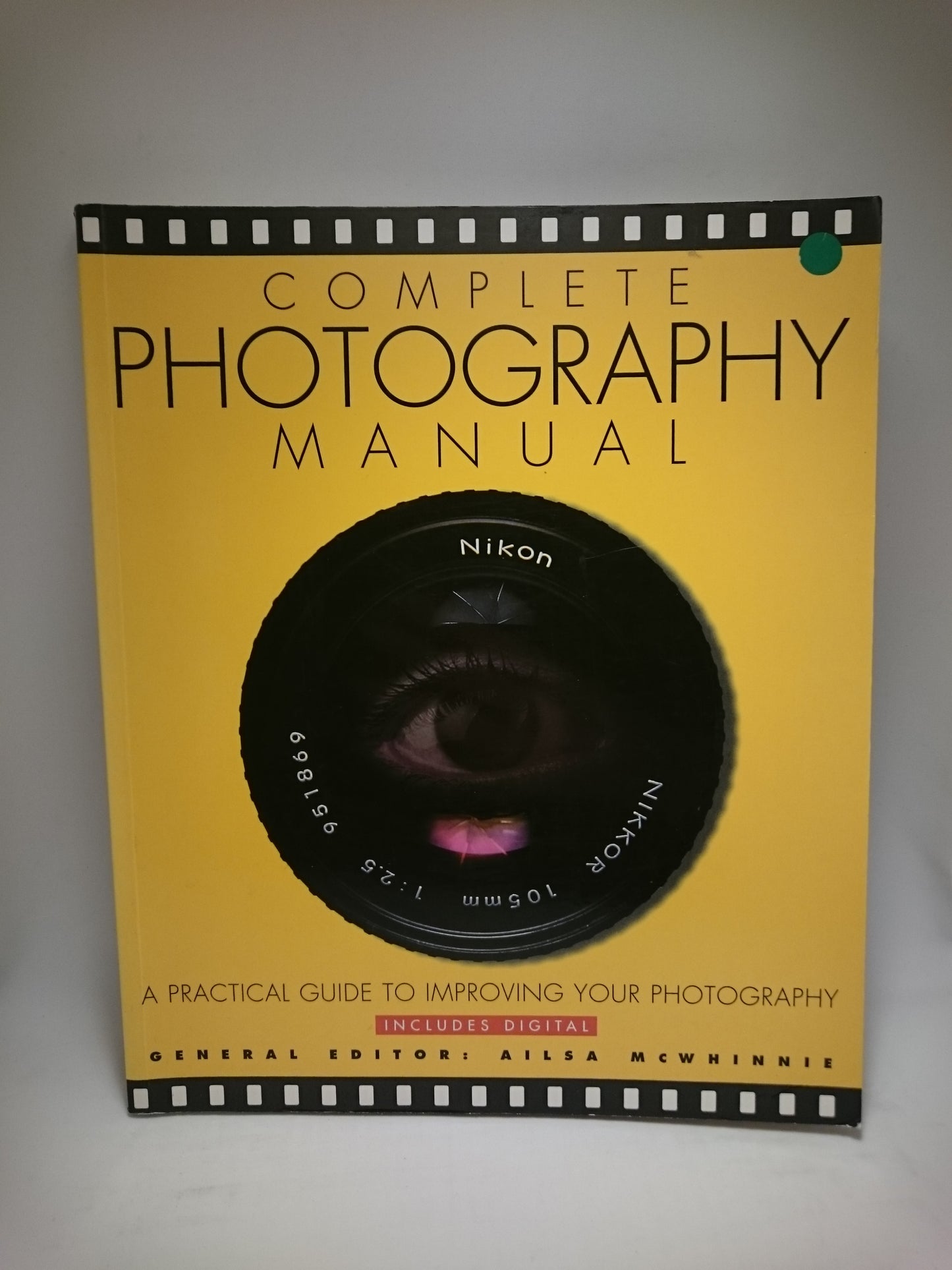 Complete Photography Manual