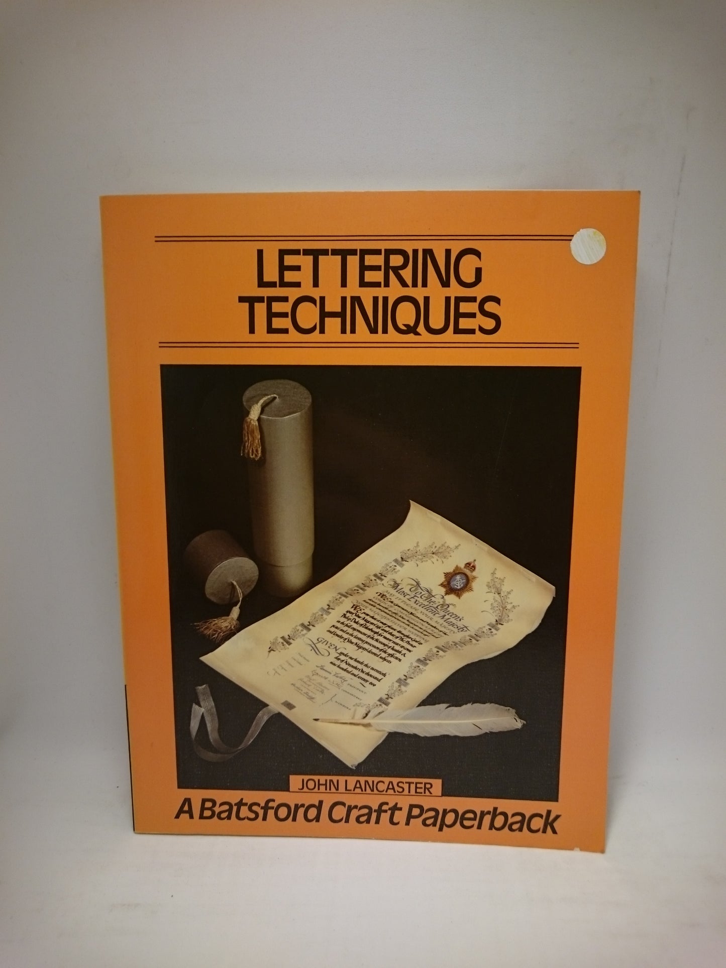 Lettering Techniques (A Batsford Craft Paperback) (Craft Paperbacks)
