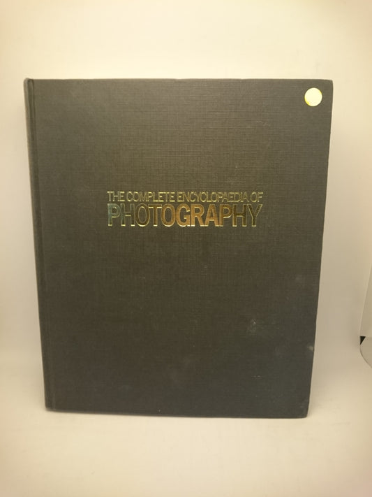 The Complete Encyclopaedia Of Photography