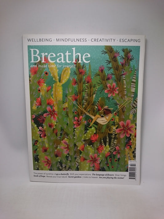 Breathe And Make Time For Yourself - Issue 14